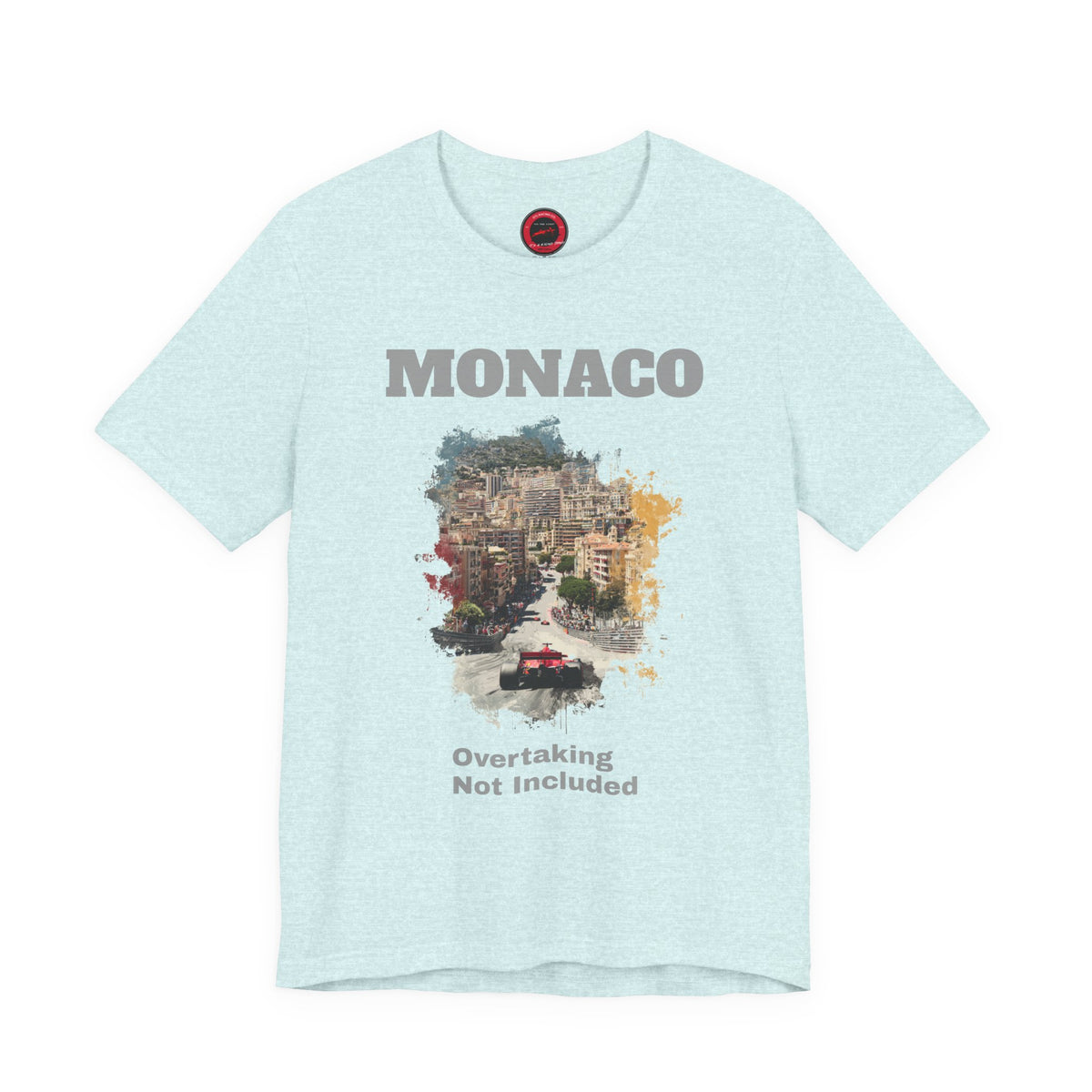 Monaco Grand Prix T-Shirt | Overtaking Not Included - Light-Weight Classic Tee (Female Fit)